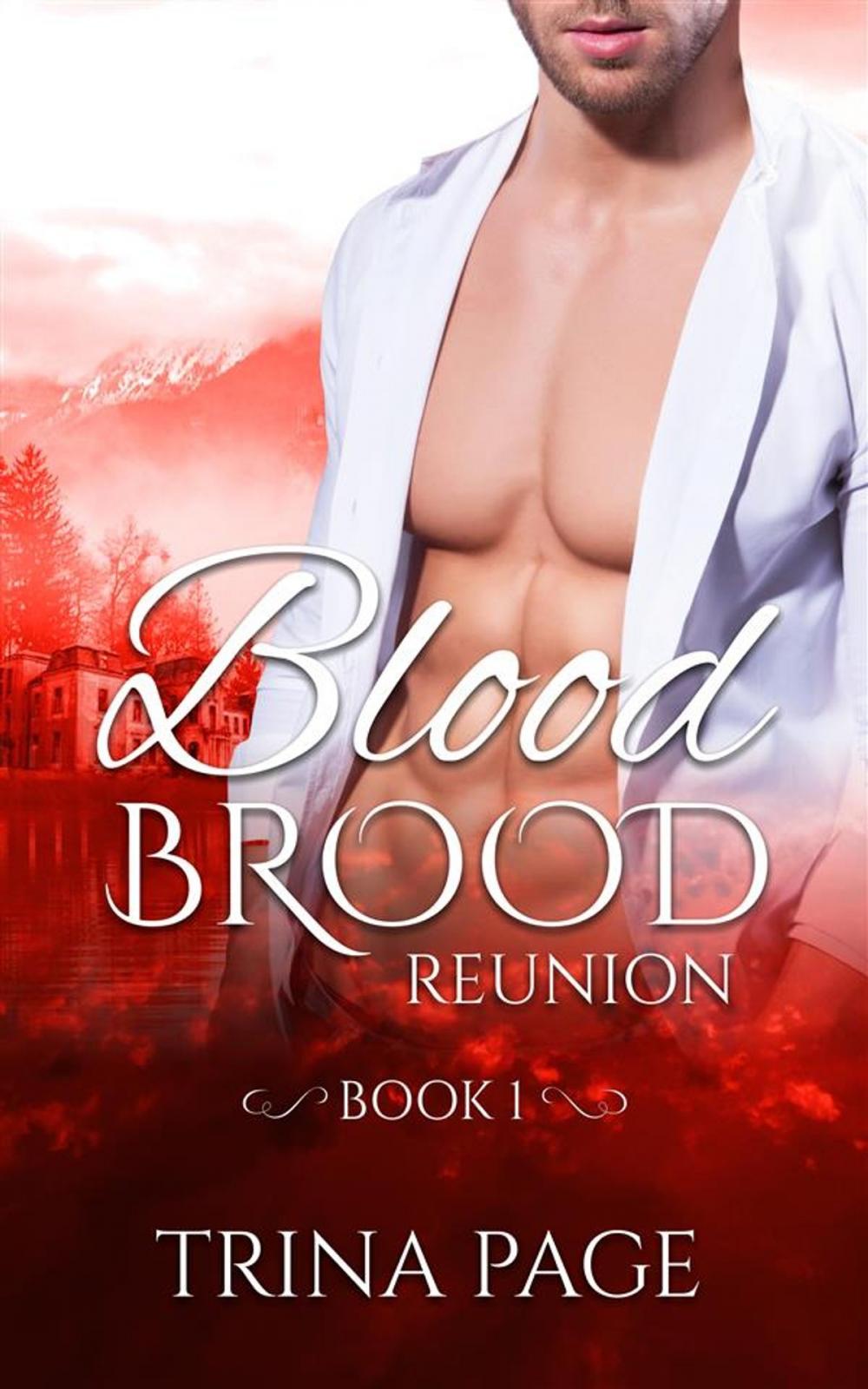 Big bigCover of Reunion: Blood Brood Book 1 (Vampire Romance)