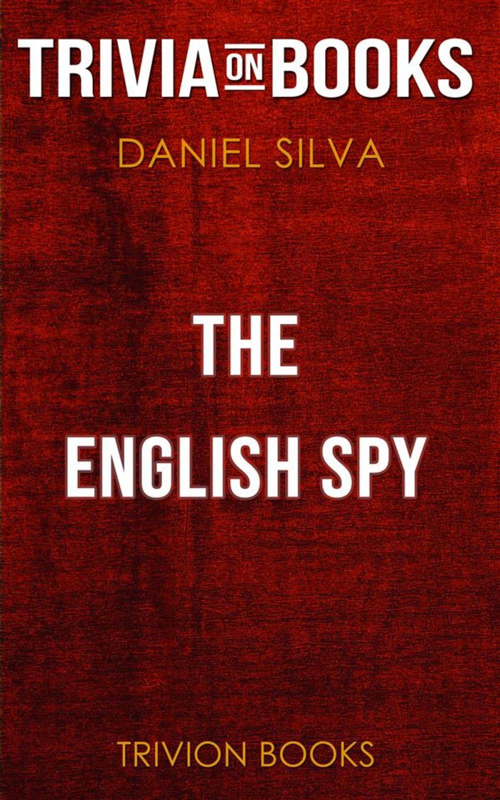 Big bigCover of The English Spy by Daniel Silva (Trivia-On-Books)