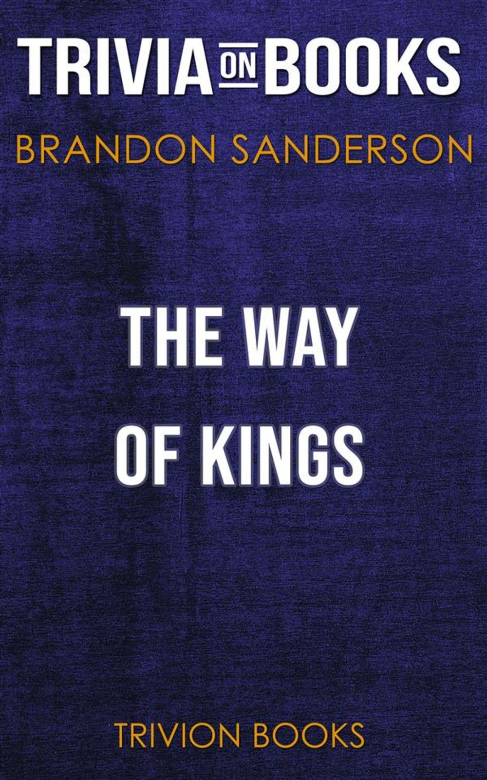 Big bigCover of The Way of Kings by Brandon Sanderson (Trivia-On-Books)