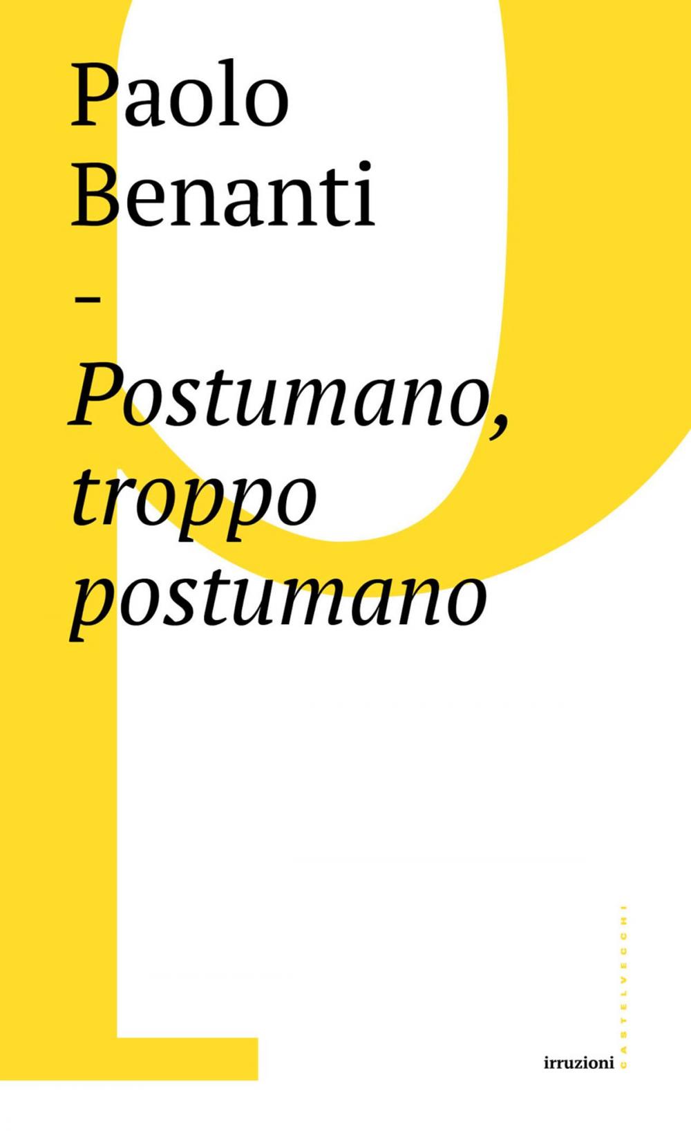 Big bigCover of Postumano, troppo postumano