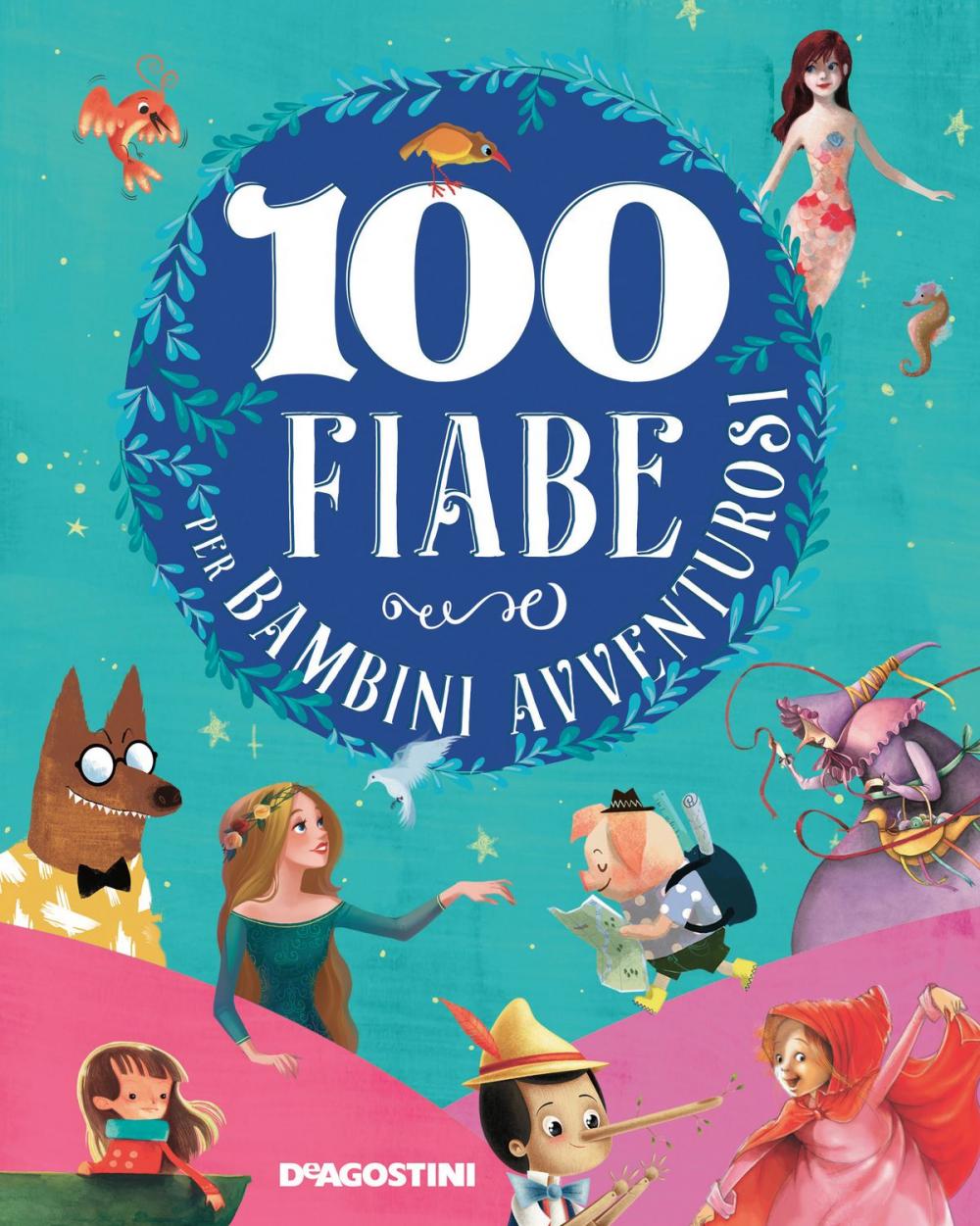 Big bigCover of 100 fiabe per bambini avventurosi