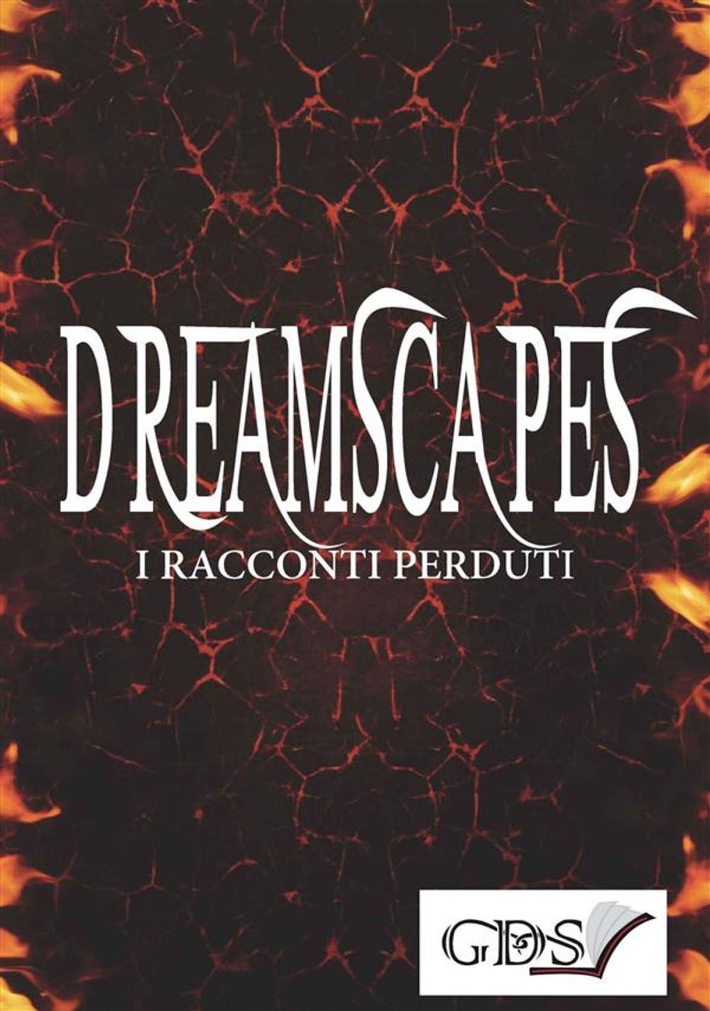 Big bigCover of Dreamscapes - I racconti perduti