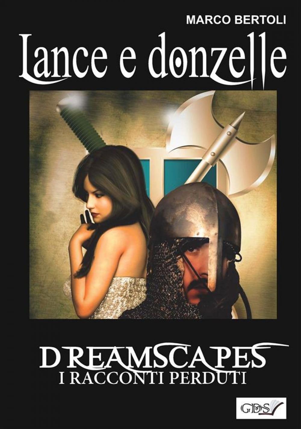 Big bigCover of Lance e donzelle- Dreamscapes i racconti perduti volume 24