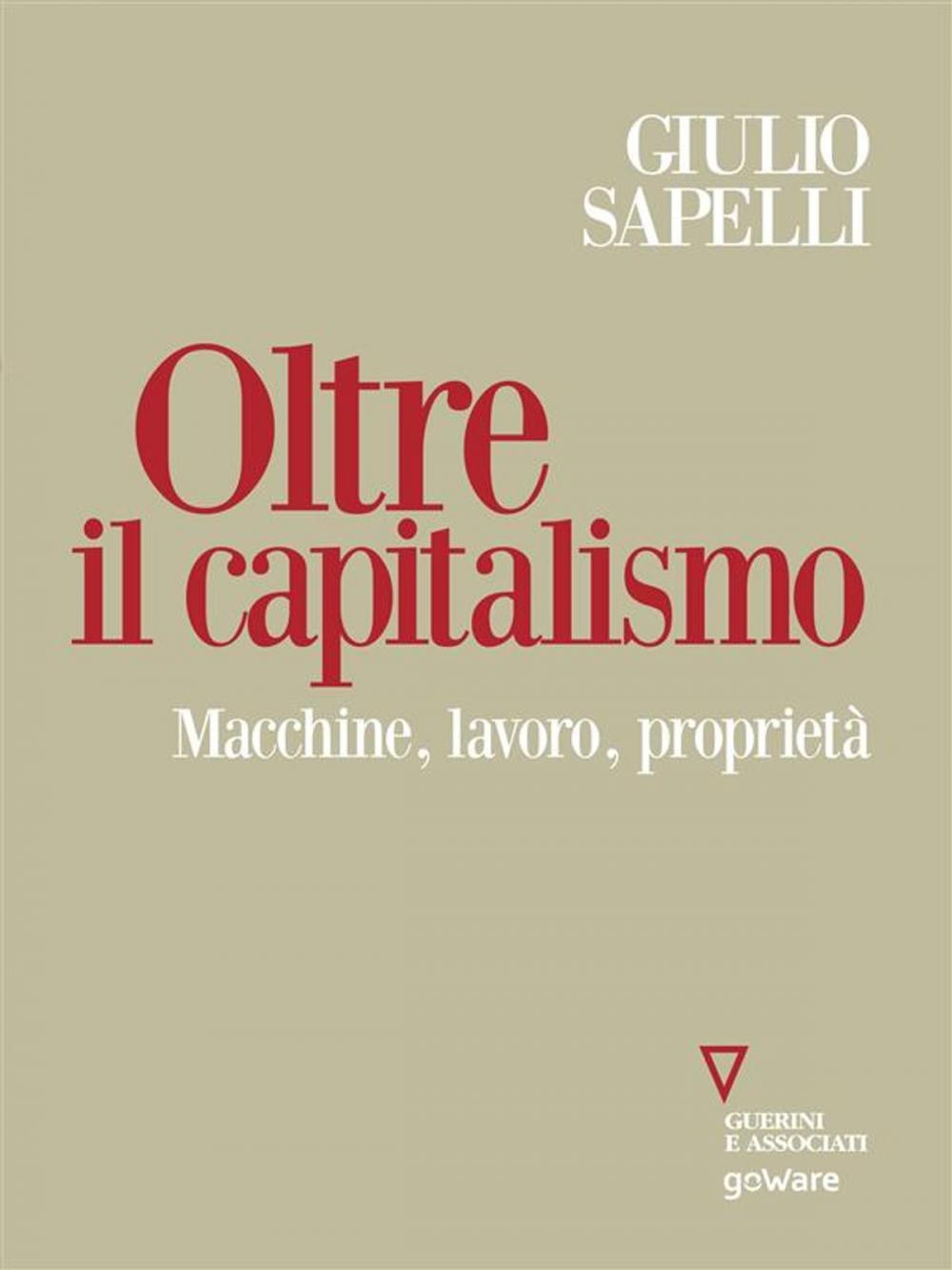 Big bigCover of Oltre il capitalismo. Macchine, lavoro, proprietà