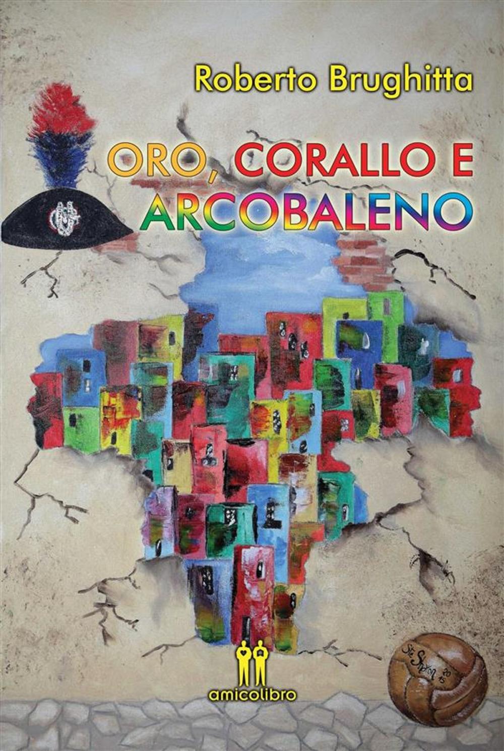 Big bigCover of Oro, corallo e arcobaleno