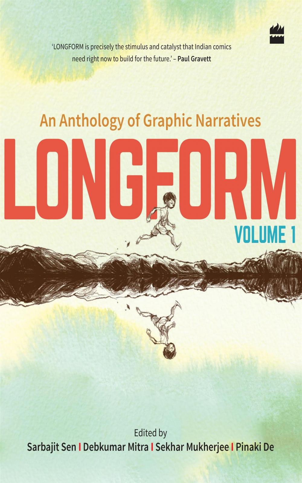 Big bigCover of Longform: An Anthology of Graphic Narratives