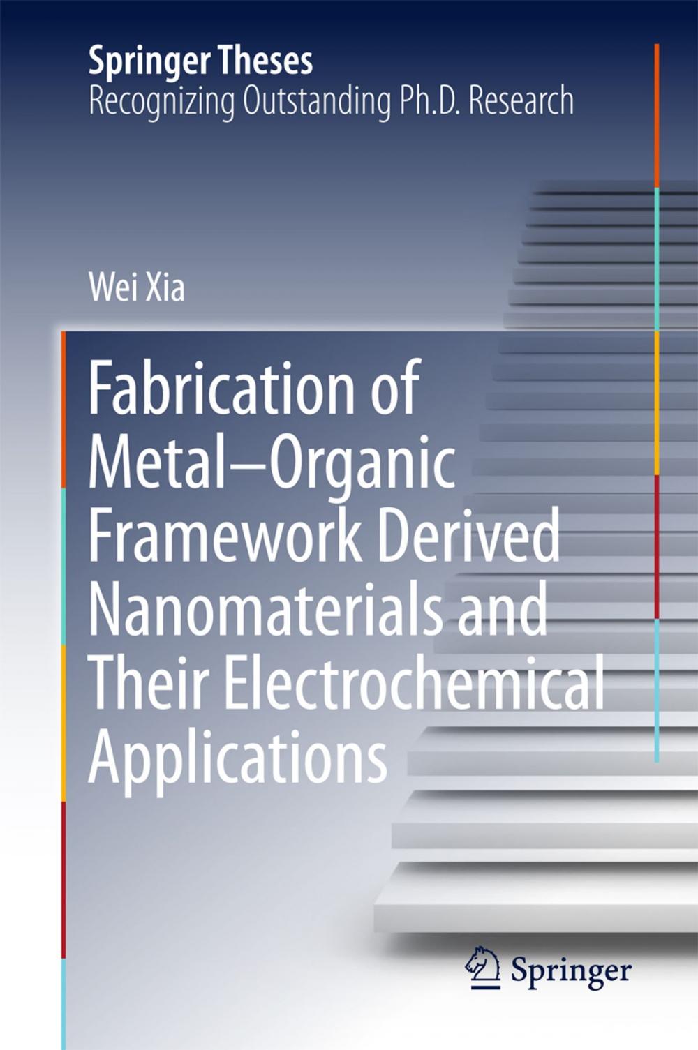 Big bigCover of Fabrication of Metal–Organic Framework Derived Nanomaterials and Their Electrochemical Applications