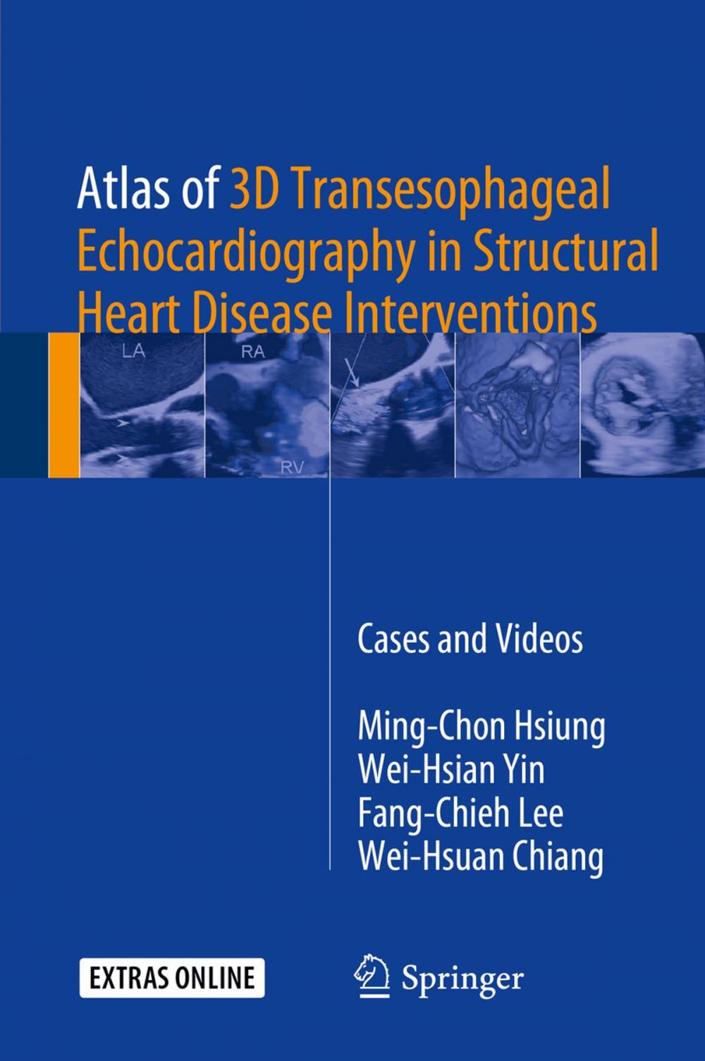 Big bigCover of Atlas of 3D Transesophageal Echocardiography in Structural Heart Disease Interventions