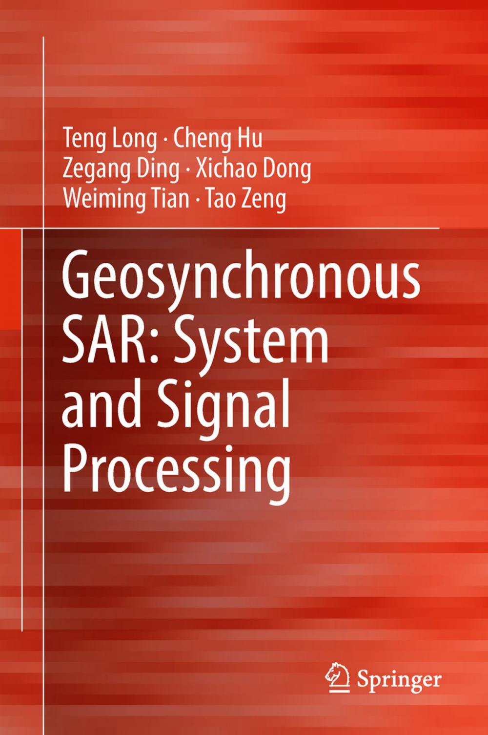 Big bigCover of Geosynchronous SAR: System and Signal Processing