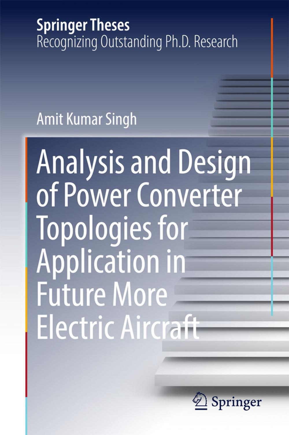 Big bigCover of Analysis and Design of Power Converter Topologies for Application in Future More Electric Aircraft