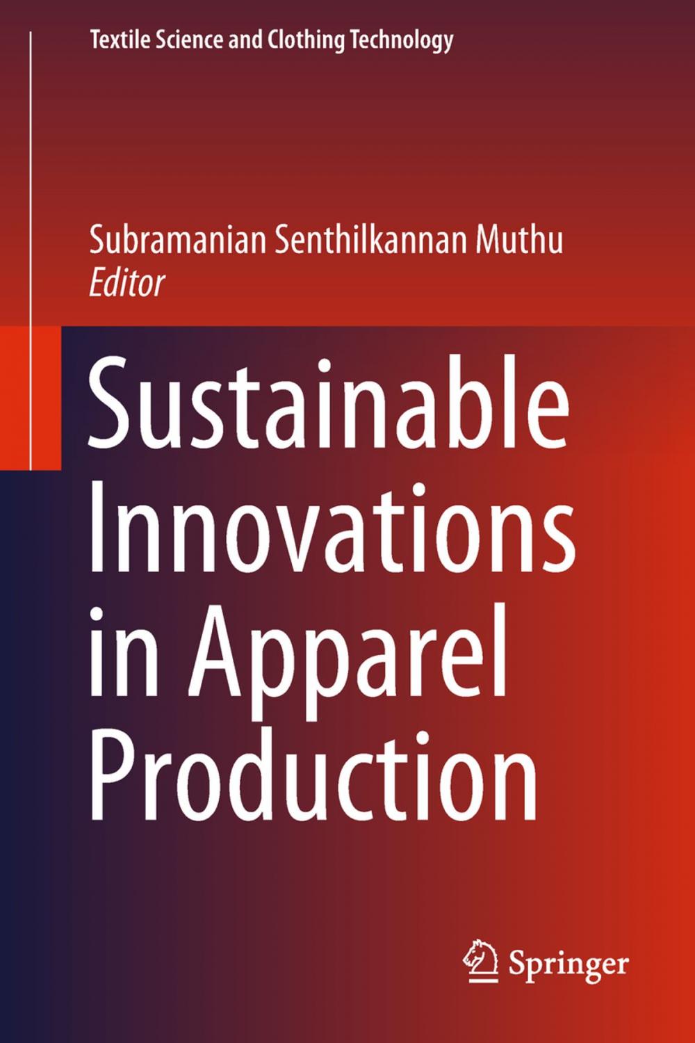 Big bigCover of Sustainable Innovations in Apparel Production