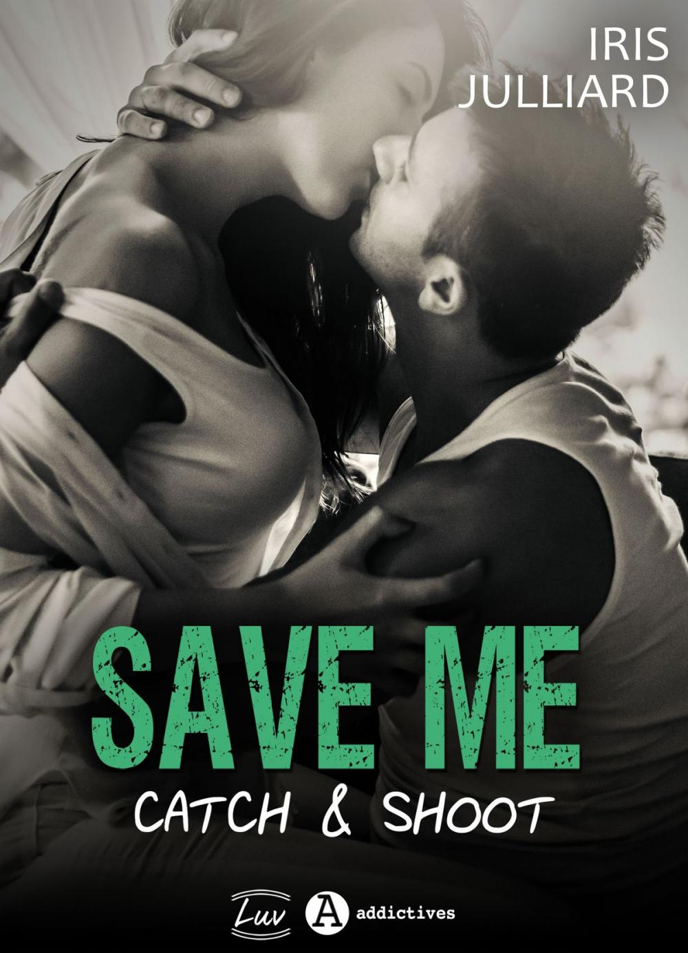 Big bigCover of Save me - Catch and Shoot