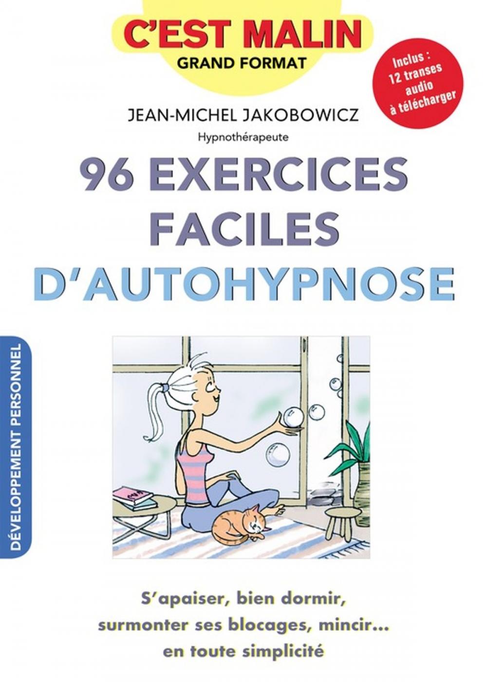 Big bigCover of 96 exercices faciles d'autohypnose, c'est malin