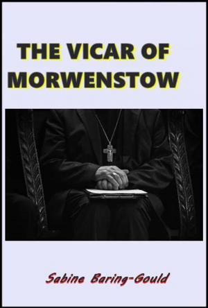 Cover of the book The Vicar of Morwenstow by Alexandre Herculano