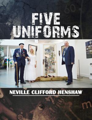 Cover of the book Five Uniforms by Jack Dawes