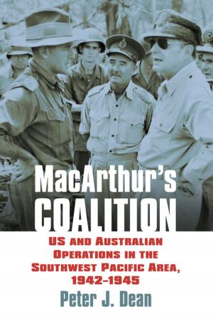 Cover of the book MacArthur's Coalition by Erika Bsumek