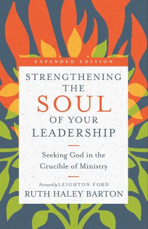 Cover of the book Strengthening the Soul of Your Leadership by Francis A. Schaeffer