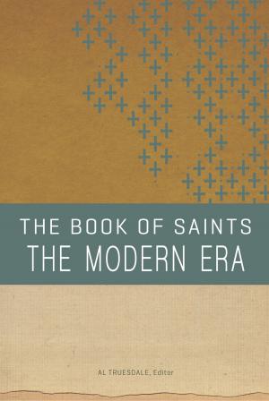 bigCover of the book The Book of Saints: The Modern Era by 