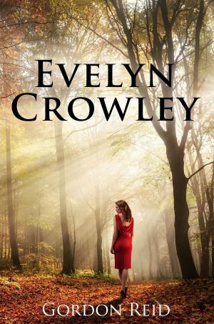 Cover of the book Evelyn Crowley by Jennifer Samson, M.B. Miller