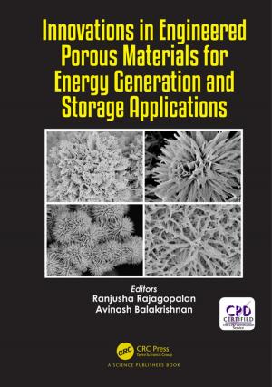 Cover of the book Innovations in Engineered Porous Materials for Energy Generation and Storage Applications by P. S. Neelakanta, Dolores DeGroff