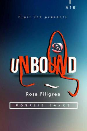 Book cover of Unbound #18: Rose Filigree
