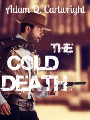 Cover of the book The Cold Death by Don Foxe
