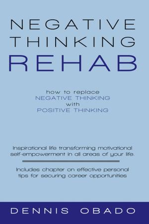 Cover of the book Negative Thinking Rehab by Avram Mednick