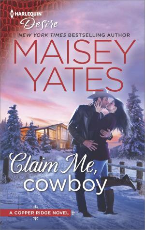 Cover of the book Claim Me, Cowboy by Sandra Robbins