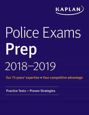 Cover of the book Police Exams Prep 2018-2019 by Kaplan Medical