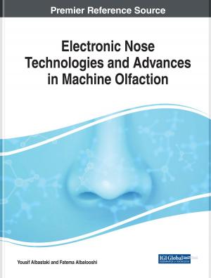 bigCover of the book Electronic Nose Technologies and Advances in Machine Olfaction by 