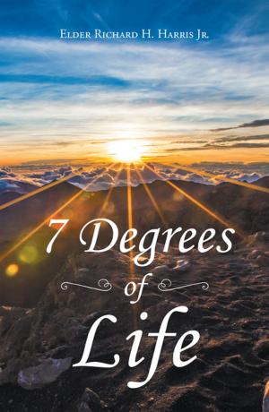 Cover of the book 7 Degrees of Life by Rosemary Christie