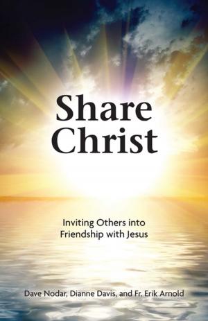 Cover of the book Share Christ by Fr. Benedict J. Groeschel, C.F.R.