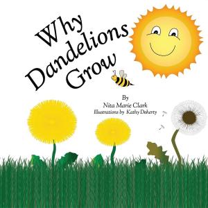Book cover of Why Dandelions Grow