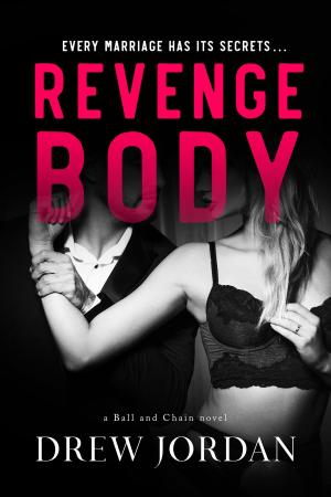 Cover of the book Revenge Body by J. M. Witt, J.M. Witt