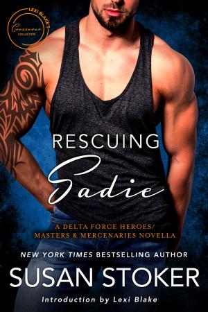 Cover of the book Rescuing Sadie: A Delta Force Heroes/Masters and Mercenaries Novella by Kate Angell