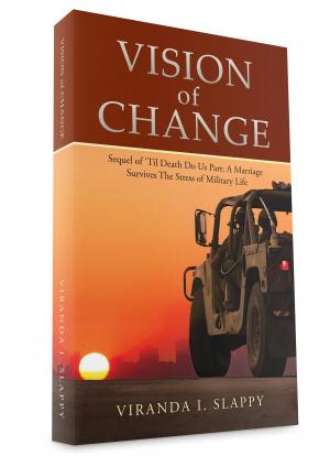 Cover of the book Vision of Change: Sequel of 'Til Death Do Us Part by Richard T. Schrader
