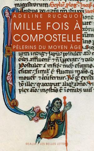 Cover of the book Mille fois à Compostelle by Lise Chasteloux