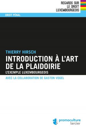 Cover of the book Introduction à l'art de la plaidoirie by Gaston Vogel