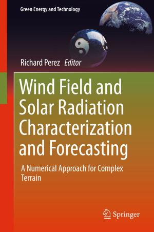Cover of the book Wind Field and Solar Radiation Characterization and Forecasting by Paul Davidson