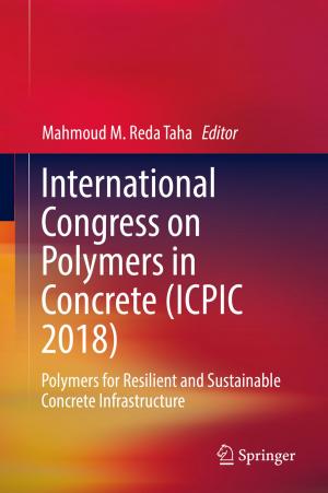 Cover of the book International Congress on Polymers in Concrete (ICPIC 2018) by Birk Engmann