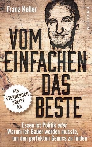 Cover of the book Vom Einfachen das Beste by Peter Zudeick
