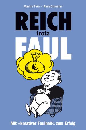 bigCover of the book Reich trotz Faul by 