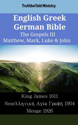 Cover of English Greek German Bible - The Gospels III - Matthew, Mark, Luke & John