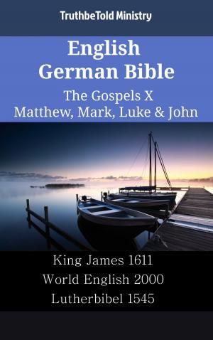Cover of English German Bible - The Gospels X - Matthew, Mark, Luke & John