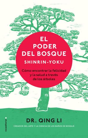 Book cover of El poder del bosque. Shinrin-Yoku