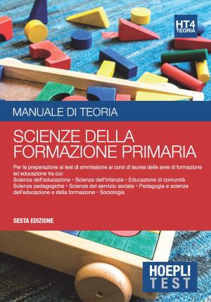 Cover of the book Hoepli Test 4 - Scienze della formazione primaria by Carlo Meo