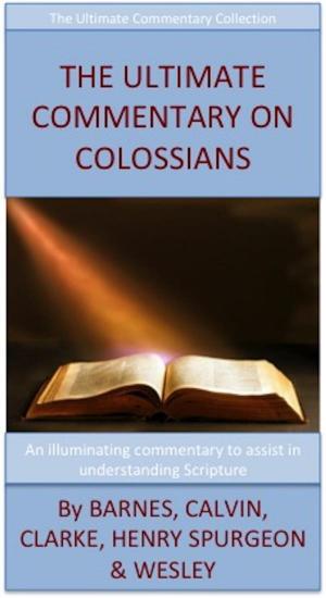 Cover of the book The Ultimate Commentary On Colossians by Freda Hawkes