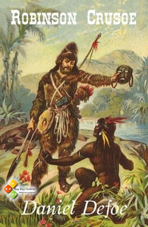 Cover of the book Robinson Crusoe by Daniel Defoe, Bay Bay Online Books