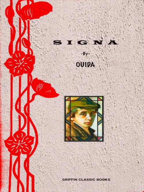 Cover of the book Signa by Ouida, Editions Artisan Devereaux LLC