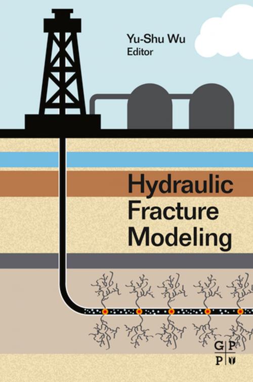 Cover of the book Hydraulic Fracture Modeling by Yu-Shu Wu, Elsevier Science